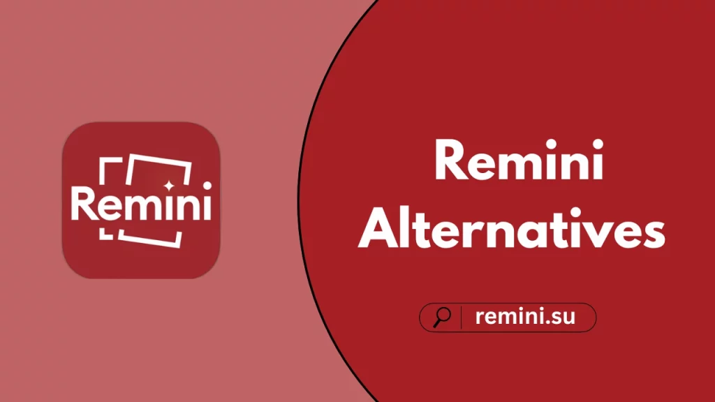 Complete blog about alternative of Remini